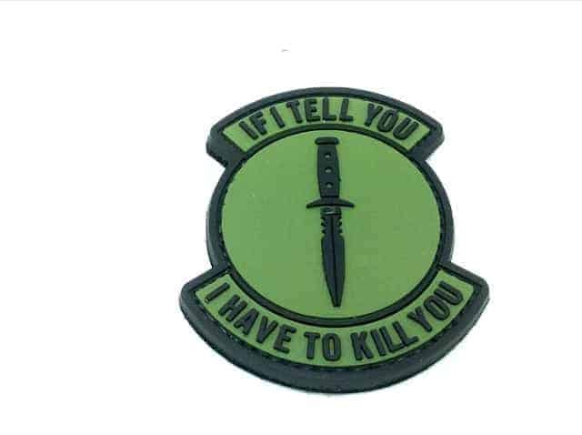 If I Tell You, I Have To Kill You patch (Green)-Socom Tactical Airsoft-Socom Tactical Airsoft