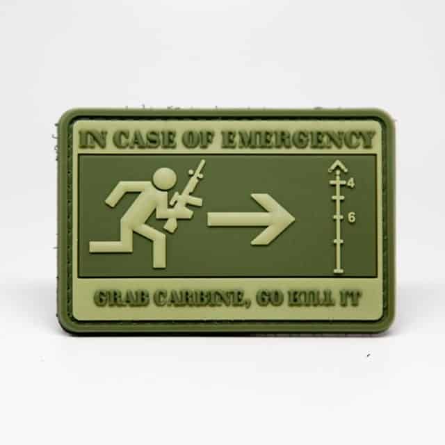 In Case Of Emergency, Grab Carbine, Go Kill It patch-Socom Tactical Airsoft-Socom Tactical Airsoft