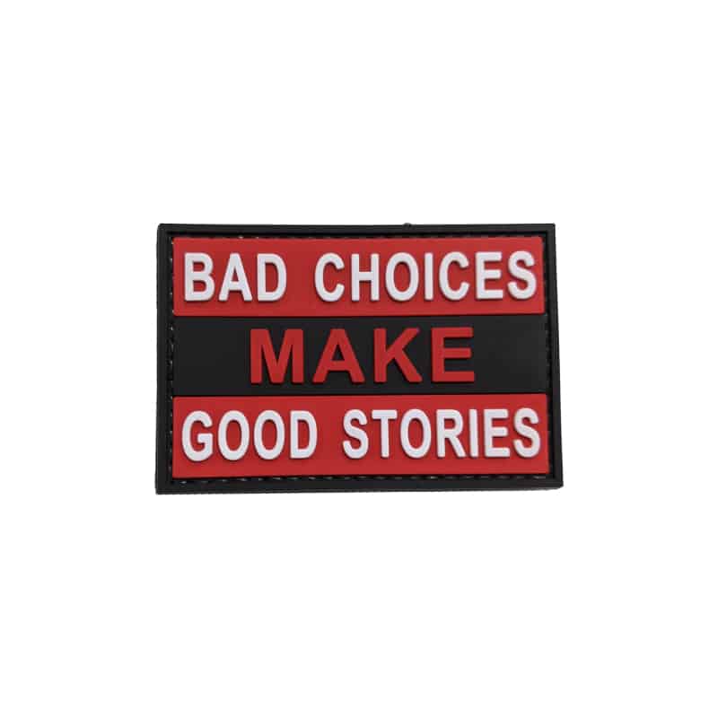 TPB Bad Choices Make Good Stories Patch-The Patch Board-Socom Tactical Airsoft