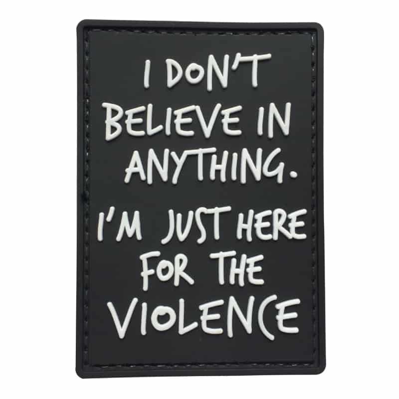 TPB I Don't Believe In Anything Patch-The Patch Board-Socom Tactical Airsoft