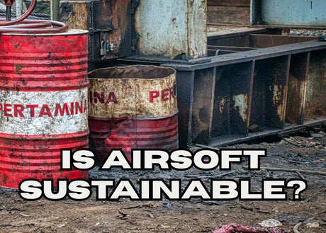 Is Airsoft Sustainable? How to Minimise Your Environmental Impact