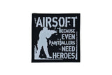 Airsoft, because even paintballers need heroes patch (Black)