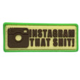 TPB Instagram That S**t Patch