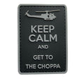 TPB Keep Calm And Get To The Choppa Patch