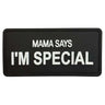 TPB Mama Says I’m Special PVC Patch