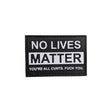 TPB No Lives Matter Patch