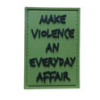 TPB Make Violence An Everyday Affair Patch-The Patch Board-Socom Tactical Airsoft